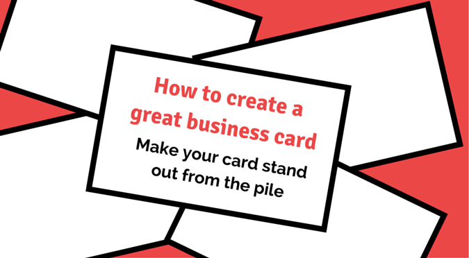 How to create a great business card